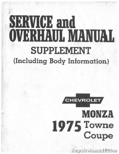 1975 Chevrolet Monza Towne Coupe Service and Overhaul Manual Supplement Used