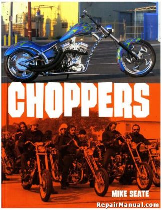 Choppers By Mike Seate
