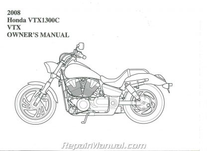 2008 Honda VTX1300C A CE Motorcycle Owners Manual