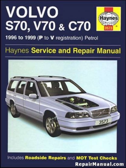 Haynes 1996-1999 Volvo S70 V70 C70 Auto Repair Workshop Manual