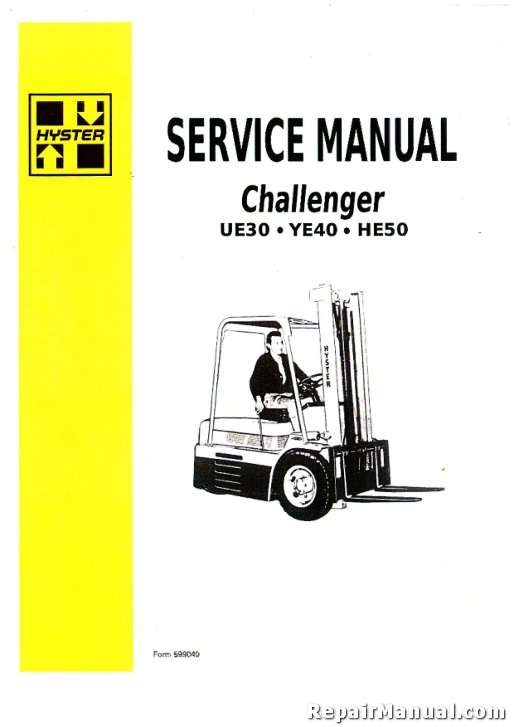 Hyster Challenger He50 Ue30 Ye40 Forklift Gas Diesel Service Manual