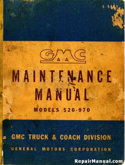 Official 1951 GMC Trucks Series 520-970 Maintenance Manual