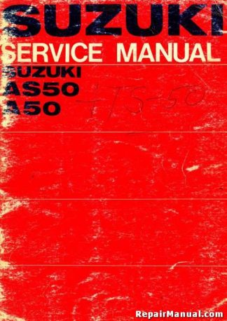 Official 1968-1971 Suzuki A50 and AS50 Maverick Factory Service Manual