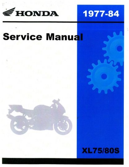 Official 1977-1984 Honda XL75 80 Factory Service Manual