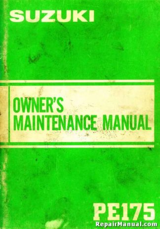 1982-1984 Suzuki PE175 Motorcycle Owners Maintenance Manual