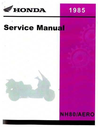 Official 1985 Honda NH80 Aero Scooter Factory Service Manual