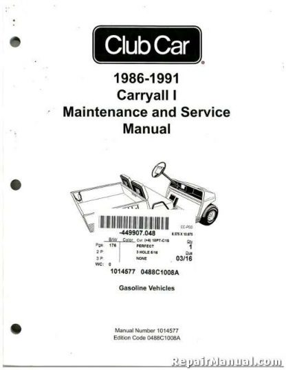 Official 1986-1991 Club Car Carryall I Gas Maintenance And Service Manual