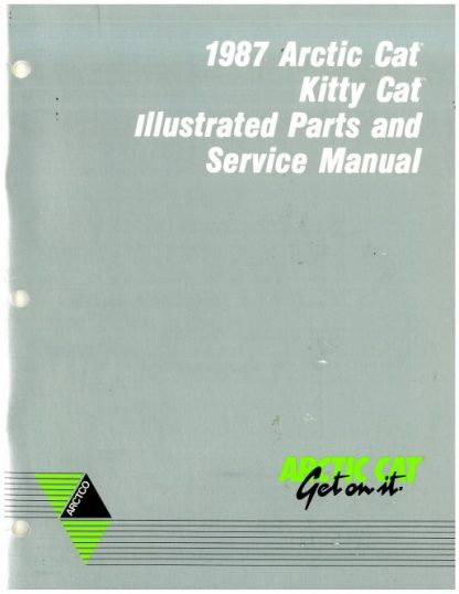 Official 1987 Arctic Cat Kitty Cat Snowmobile Factory Parts and Service Manual
