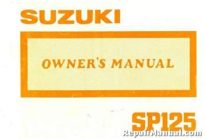 Official 1988 Suzuki SP125 Factory Owners Manual