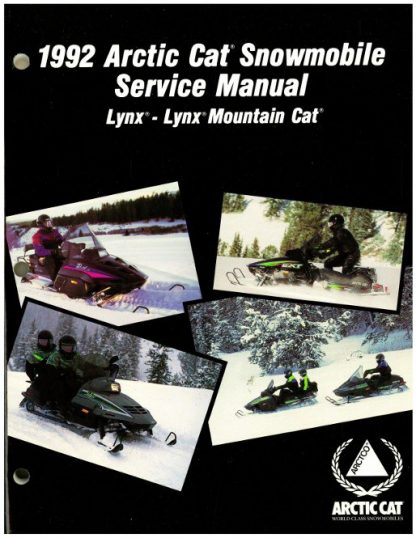 Official 1992 Arctic Cat Lynx Lynx Mountain Cat Snowmobile Factory Service Manual