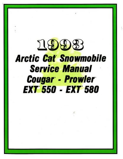 Official 1993 Arctic Cat Cougar Prowler EXT Snowmobile Factory Service Manual