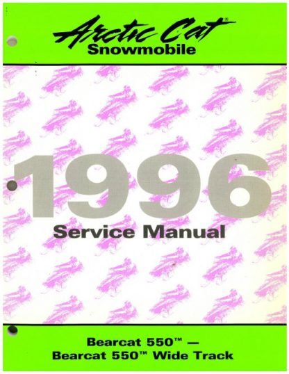 Official 1996 Arctic Cat Bearcat 550 Bearcat Wide Track Snowmobile Factory Service Manual