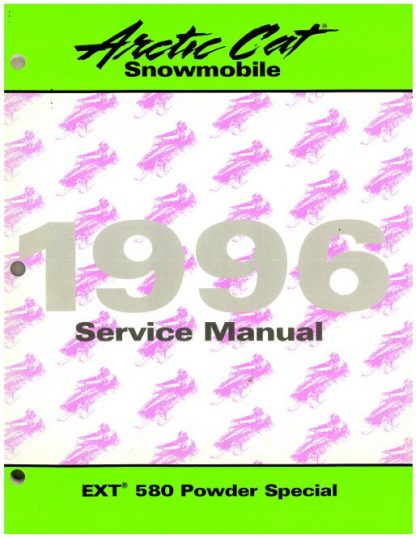 Official 1996 Arctic Cat EXT 580 Powder Special Snowmobile Factory Service Manual