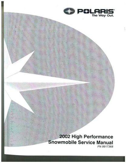Official 2002 Polaris 440/600/700/800 Pro-X Factory Service Manual