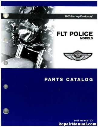 Official 2003 Harley Davidson FLT Police Parts Manual