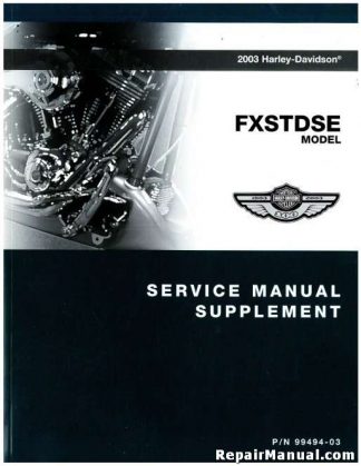 Official 2003 Harley Davidson FXSTDSE Service Manual Supplement