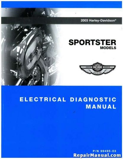 Official 2003 Harley Davidson XL Sportster Electrical Diagnostic Manual