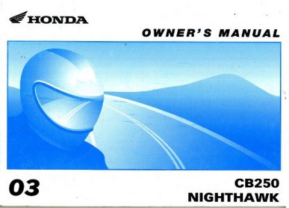 Official 2003 Honda CB250 Nighthawk Motorcycle Factory Owners Manual