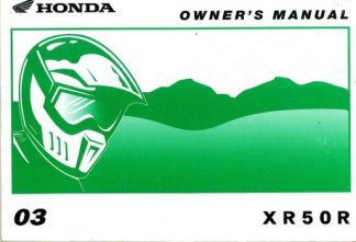 Official 2003 Honda XR50R Factory Owners Manual
