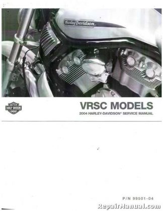 Official 2004 Harley Davidson VRSC Repair Manual
