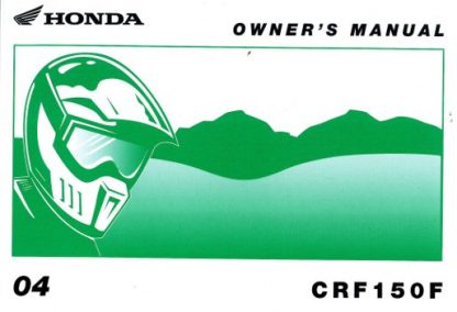 Official 2004 Honda CRF150F Owners Manual