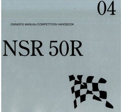 Official 2004 Honda NSR50R Owners Manual