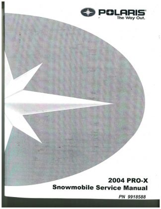 Official 2004 Polaris Pro X Snowmobile Factory Service Manual