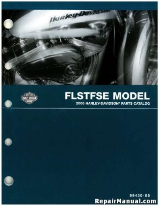 Official 2005 Harley-Davidson FLSTFSE Parts Manual