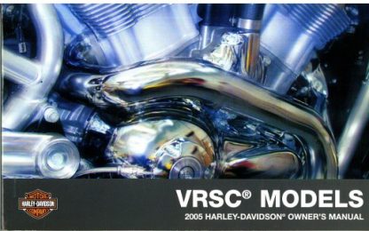 Official 2005 Harley Davidson VRSC Owners Manual