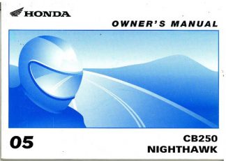 Official 2005 Honda CB250 NightHawk Motorcycle Owners Manual