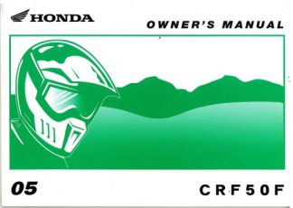 Official 2005 Honda CRF50F Owners Manual