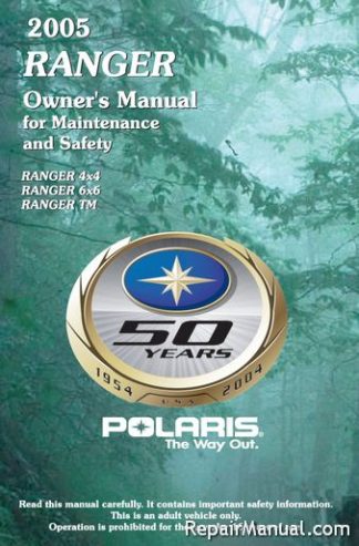 Official 2005 Polaris Ranger 4x4 6x6 TM Owners Manual