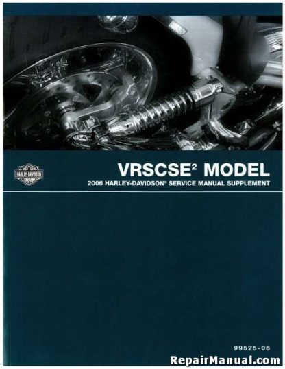 Official 2006 Harley Davidson VRSCSE2 Service Manual Supplement