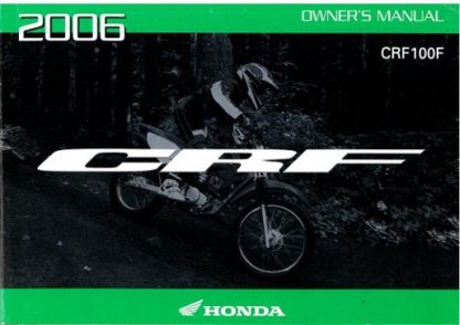 Official 2006 Honda CRF100F Factory Owners Manual