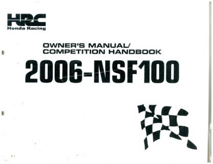 Official 2006 Honda NSF100 Owners Manual and Competition Handbook