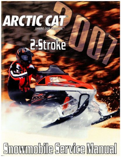 Official 2007 Arctic Cat All 2-Stroke Snowmobile Factory Service Manual