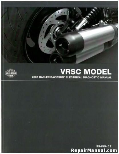 Official 2007 Harley Davidson VRSC Electrical Diagnostic Manual