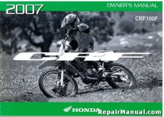 Official 2007 Honda CRF100F Factory Owners Manual