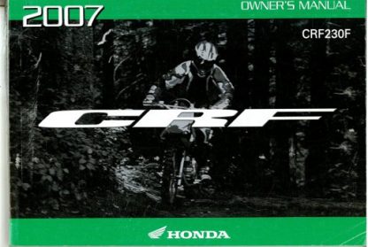 Official 2007 Honda CRF230F Motorcycle Factory Owners Manual