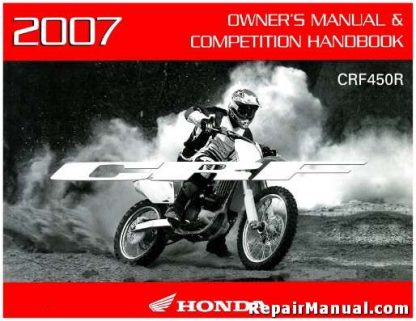 Official 2007 Honda CRF450R Factory Owners Manual