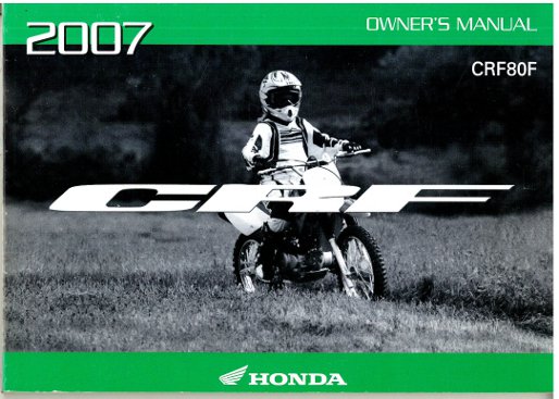 Official 2007 Honda CRF80F Factory Owners Manual