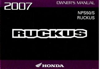 Official 2007 Honda NPS50 Ruckus Factory Owners Manual