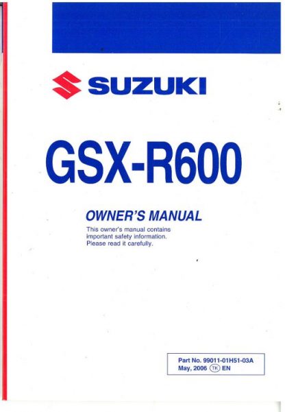 Official 2007 Suzuki GSX-R600K7 Owners Manual