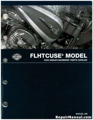 Official 2008 Harley Davidson FLHTCUSE3 Parts Manual