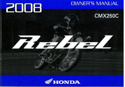 Official 2008 Honda CMX250C Rebel Motorcycle Owners Manual
