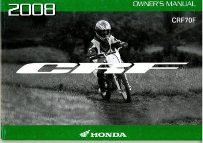 Official 2008 Honda CRF70F Factory Owners Manual