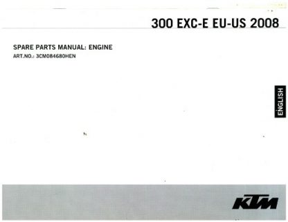 Official 2008 KTM 300 EXC-E EU And US Engine Spare Parts Manual