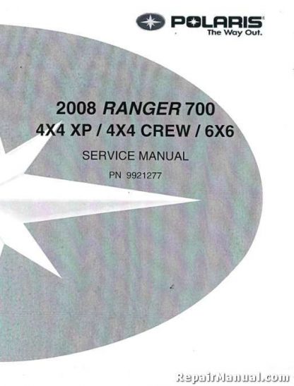 Official 2008 Polaris Ranger 700 Factory Repair Manual