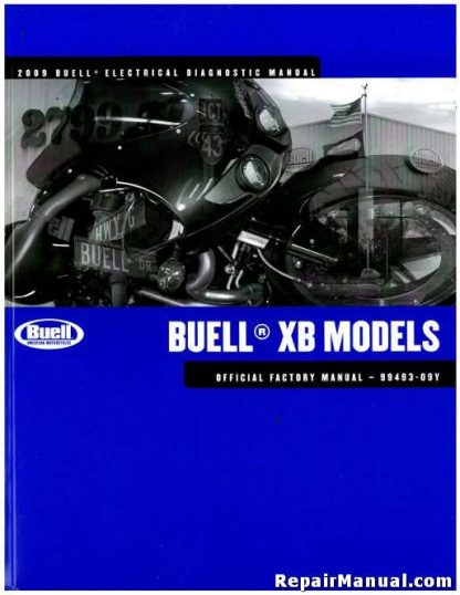 Official 2009 Buell XB Factory Electrical Diagnostics Manual