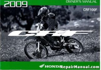 Official 2009 Honda CRF100F Factory Owners Manual